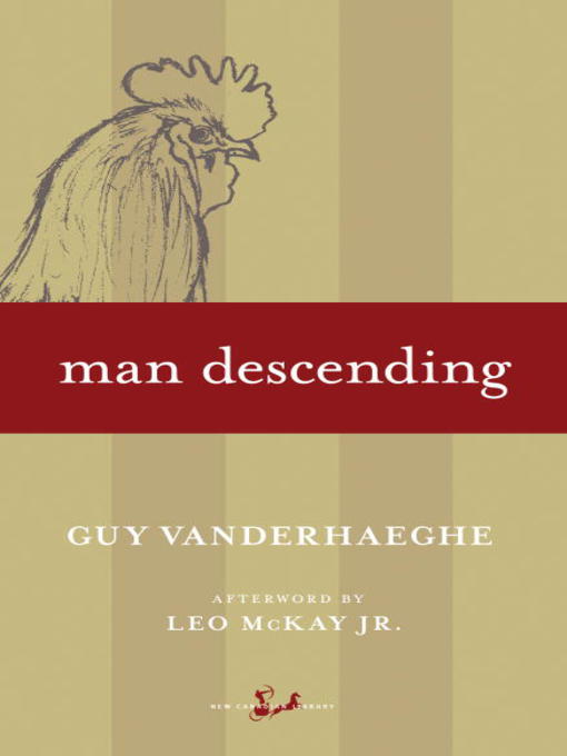 Title details for Man Descending by Guy Vanderhaeghe - Available